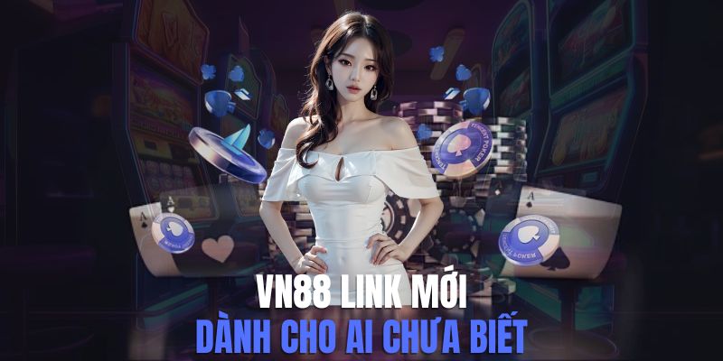 vn88 link mới