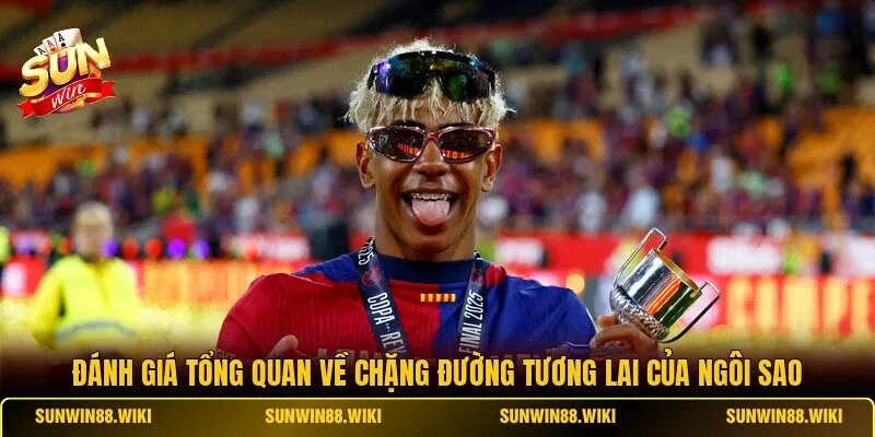 Đánh giá tổng quan về chặng đường tương lai của ngôi sao