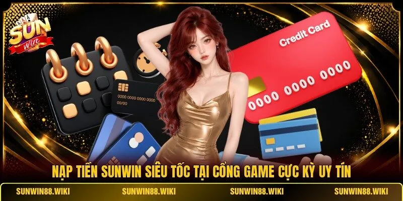 Nạp Tiền Sunwin