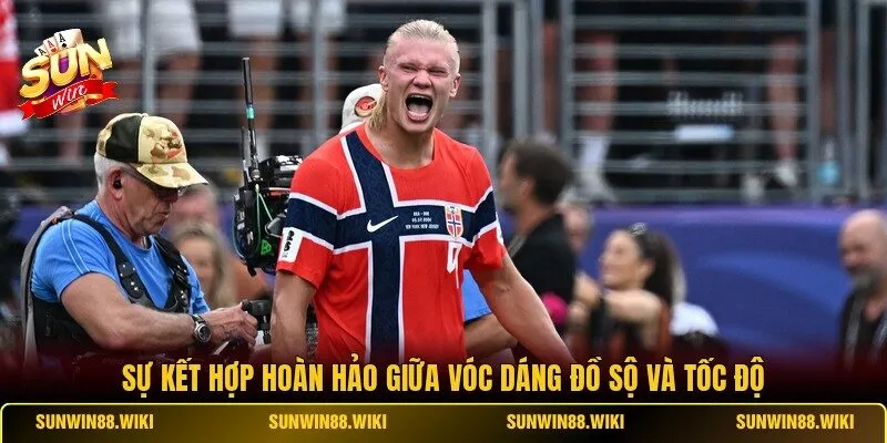 Sự kết hợp hoàn hảo giữa vóc dáng đồ sộ và tốc độ